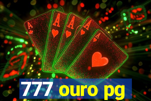 777 ouro pg